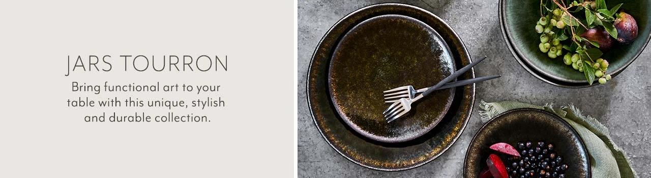 Jars Tourron. Bring functional art to your table with this unique, stylish and durable collection.